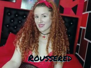 Roussered