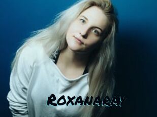 Roxanaray