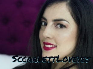 SccarlettLoveyes