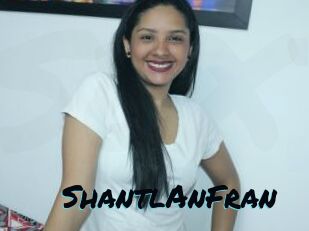 ShantlAnFran