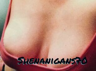 Shenanigans70