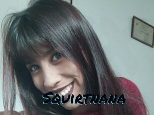Squirtnana