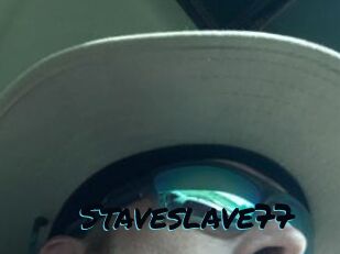 Staveslave77