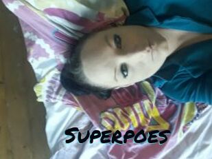 Superpoes