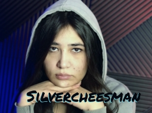 Silvercheesman