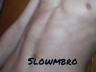 Slowmbro