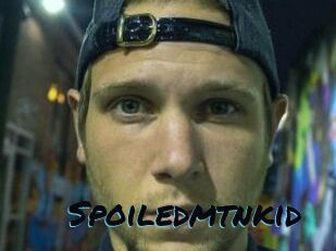 Spoiledmtnkid