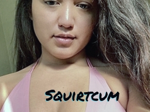 Squirtcum