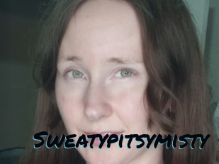 Sweatypitsymisty