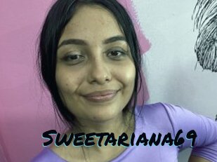Sweetariana69