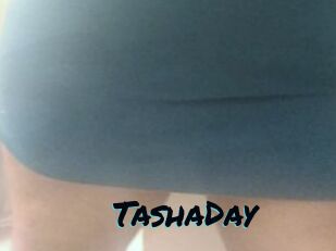 TashaDay