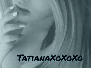 TatianaXoXoXo