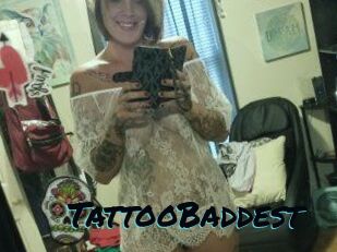 TattooBaddest