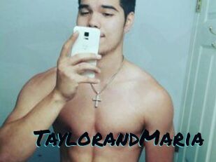 TaylorandMaria