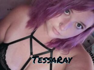 TessaRay