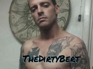 TheDirtyBert