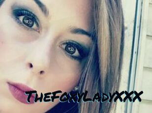 TheFoxyLadyXXX