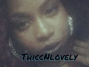 ThiccNlovely