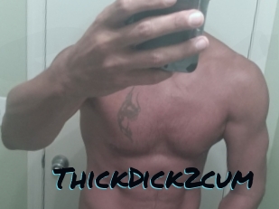 ThickDick2cum