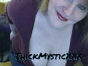 ThickMysticXXX