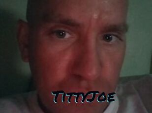 TittyJoe