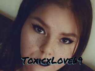 ToxicxLove69