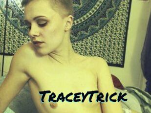 TraceyTrick