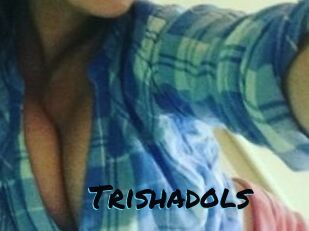 Trishadols