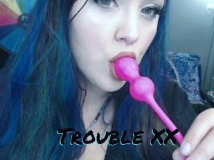 Trouble_XX