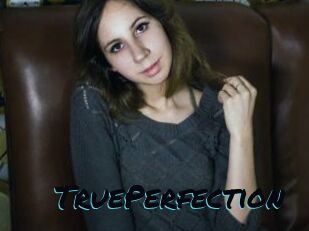 TruePerfection