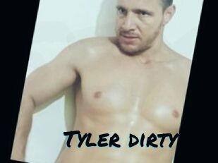 Tyler_dirty