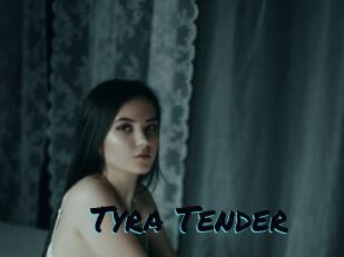 Tyra_Tender