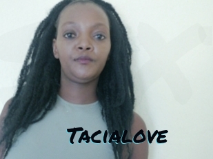 Tacialove