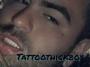 Tattoothickboy