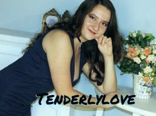 Tenderlylove