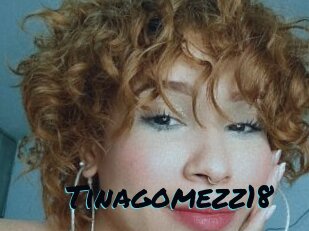 Tinagomezz18