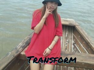 Transform