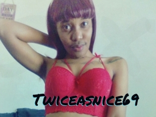 Twiceasnice69