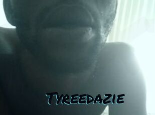 Tyreedazie