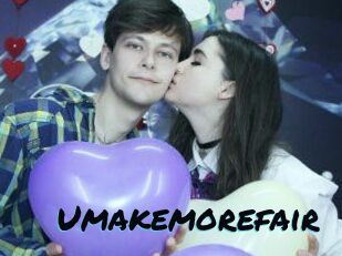 Umakemorefair