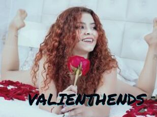 VALIENTHENDS