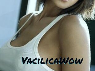 VacilicaWow