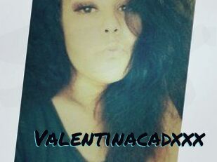 Valentinacadxxx