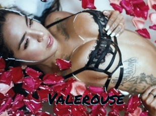 Valerouse