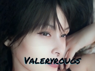 Valeryrougs