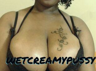 WETCREAMYPUSSYY