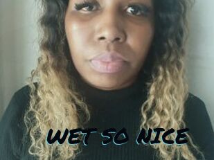 WET_SO_NICE