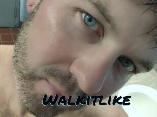 Walkitlike