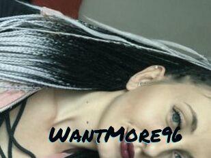 WantMore96