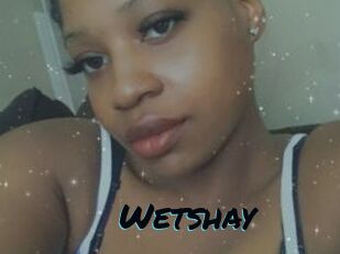 Wetshay